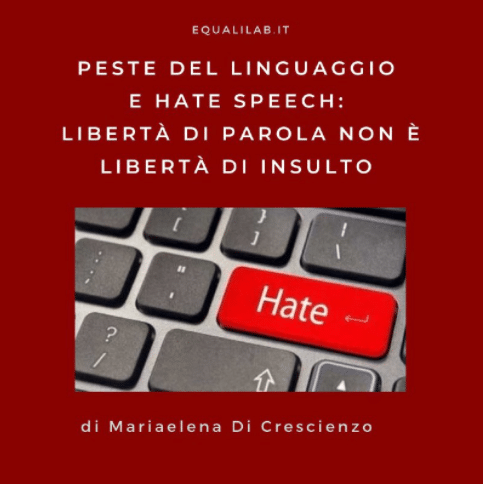 Peste del linguaggio e hate speech: libertà di parola non è libertà di insulto
